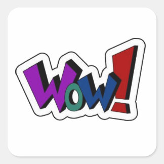 Wow! in multiple colors square sticker