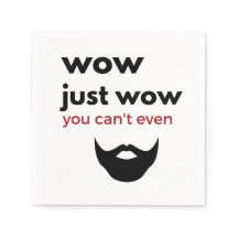 wow just wow cocktail napkins - beard