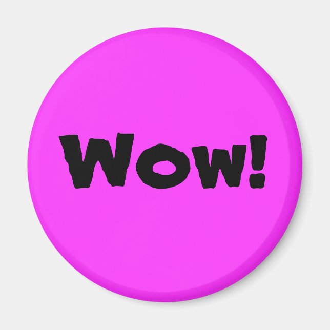 Wow! Magnet (Front)