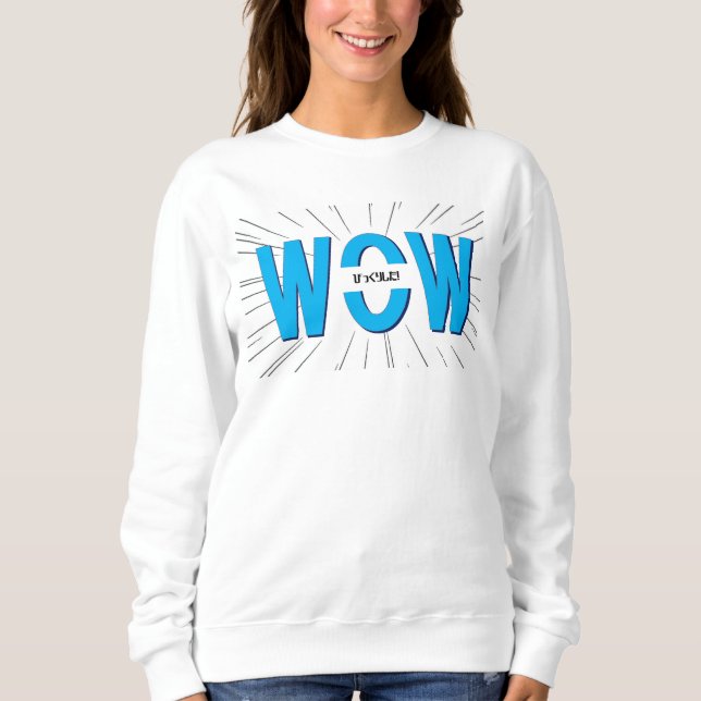 WOW Surprised Sweatshirt (Front)