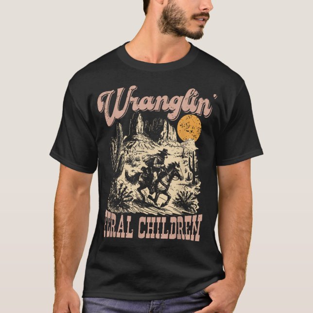 Wranglin' Feral Children Racoon 90S Western T-Shirt (Front)