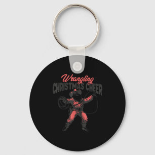 Wrangling Christmas Cheer Funny Cowboy Santa Weste Key Ring