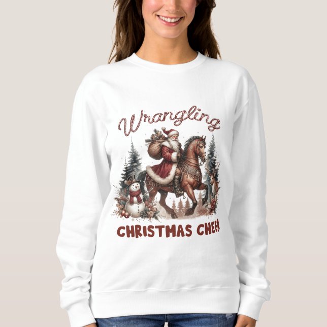 Wrangling Christmas Cheer Sweatshirt (Front)