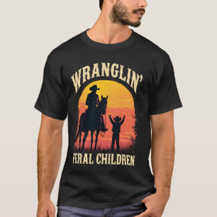 Wrangling Feral Retro Cowboy Men Children Costume T-Shirt