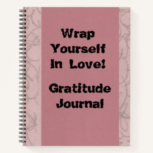 Wrap    Yourself In Love! Gratitude Journal
