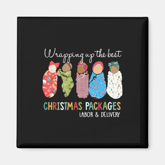 Wrapping Up The Best Christmas Packages Labor Deli Magnet (Front)