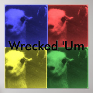 Wrecked 'Um 4 Colour Llama Poster