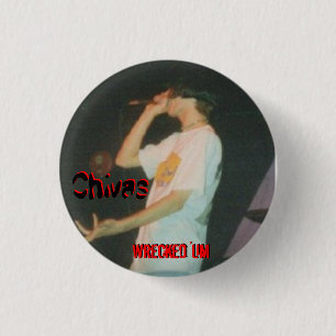 Wrecked 'Um CHIVAS Button