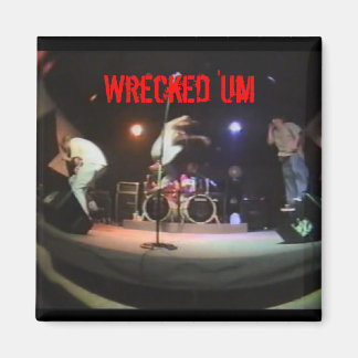Wrecked 'Um Live Studio Magnet
