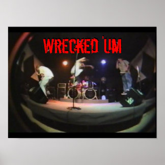 Wrecked 'Um Live Studio Poster