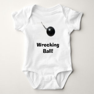 Wrecking Ball! Baby Bodysuit