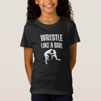 Wrestle Like A Girl, Fight Like A Girl