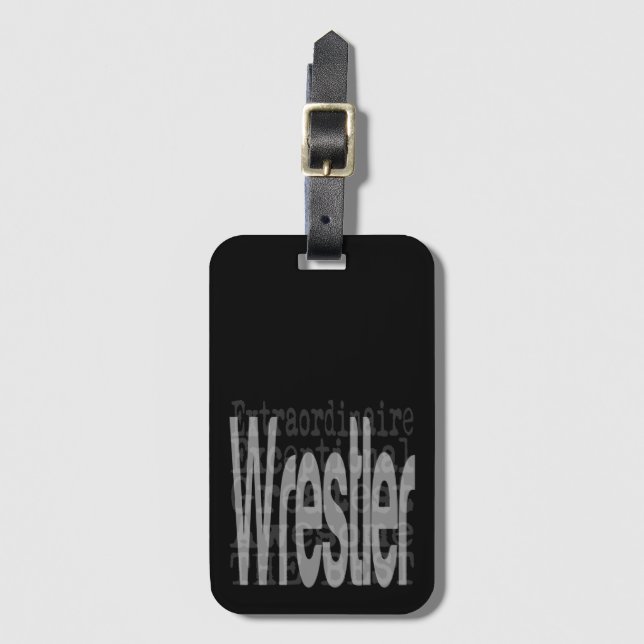 Wrestler Extraordinaire Luggage Tag (Front Vertical)