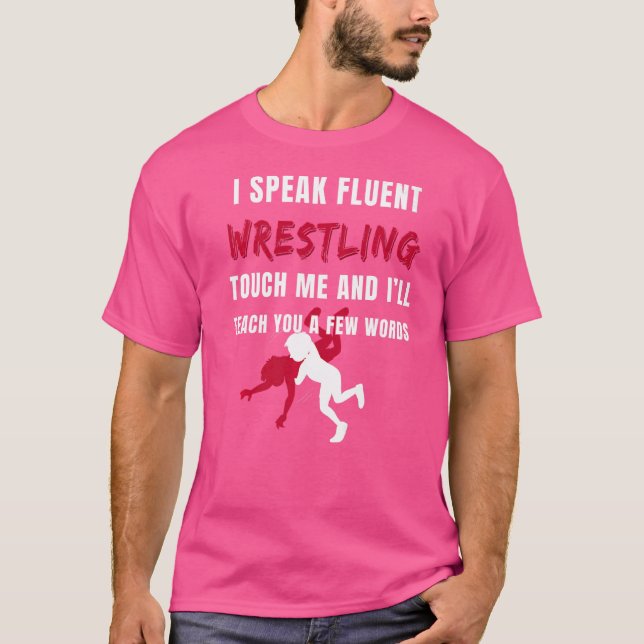 Wrestler  Wrestling Coach Sports Present T-Shirt (Front)