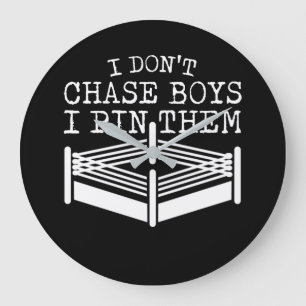 Wrestlers Girls Dont Chase Boys I Pin Them Large Clock