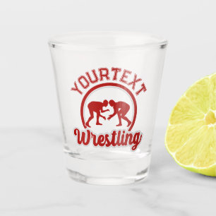 Wrestling ADD NAME Grapple Champion Team Player Shot Glass