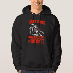 Wrestling Because Other Sports Only Require One Ba Hoodie