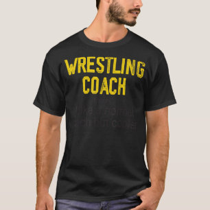 Wrestling Coach Definition Sports Trainer Instruc T-Shirt