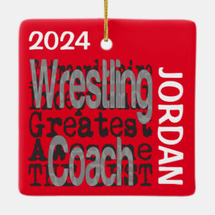 Wrestling Coach Extraordinaire CUSTOM Ceramic Ornament
