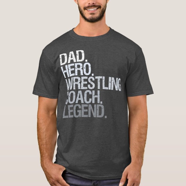 Wrestling coach  T-Shirt (Front)