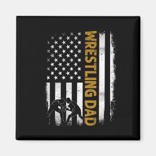 Wrestling Dad T American Flag 4th Of July Fathers Magnet