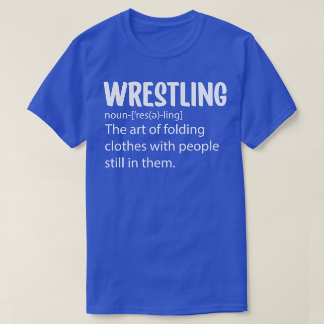 Wrestling Definition 2 T-Shirt (Design Front)