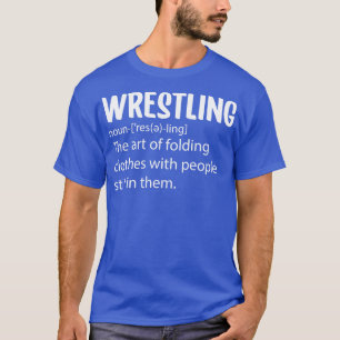 Wrestling Definition 2 T-Shirt