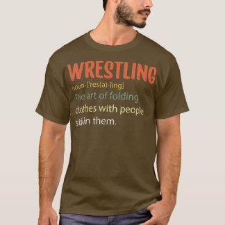 Wrestling Definition T-Shirt