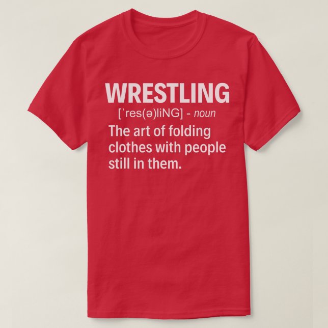 Wrestling Definition T-Shirt (Design Front)