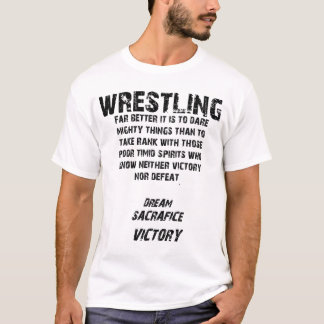 Wrestling dream T-Shirt