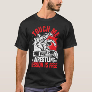 Wrestling Funny First Lesson in Wrestling T-Shirt