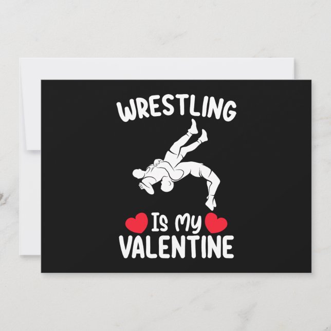 Wrestling Is My Valentine Day Sports Invitation (Front)