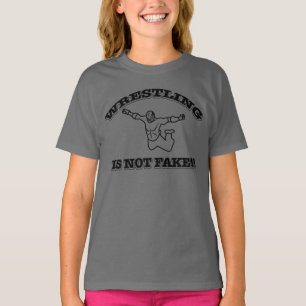 Wrestling is not fake T-Shirt