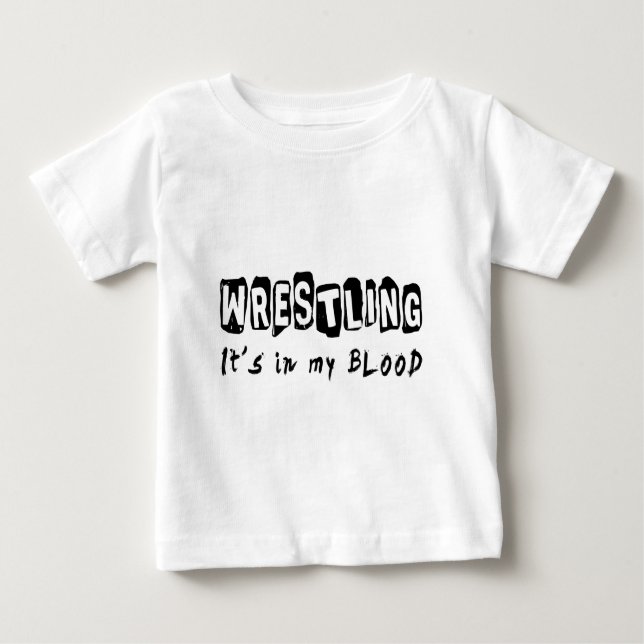 Wrestling It's in my blood Baby T-Shirt (Front)