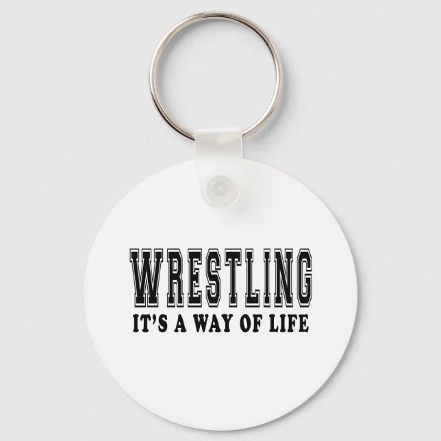 Wrestling It's way of life Key Ring (Front)