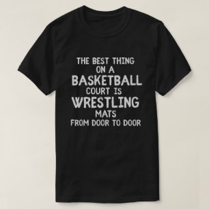 Wrestling Mats on Basketball Courts Wrestlers T-Shirt