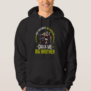 Wrestling Men My Favorite Wrestler Calls Me Big Br Hoodie