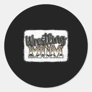 Wrestling Mom Leopard Mother Mama Wrestl Wrestler  Classic Round Sticker