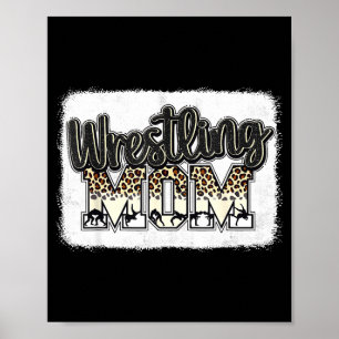 Wrestling Mom Leopard Mother Mama Wrestl Wrestler  Poster