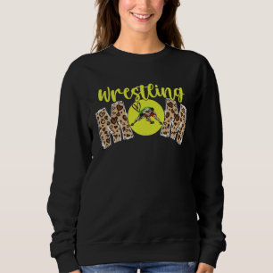 Wrestling Mom Leopard Print Cute Mother s Day Spor Sweatshirt