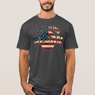 Wrestling Mum Fan Team Gifts for Moms of  Flag T-Shirt