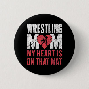 Wrestling Mum Heart is on That Mat Wrestler Girl 6 Cm Round Badge