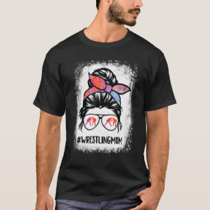 Wrestling Mum Tee For Women Wrestler Mum Messy Bun