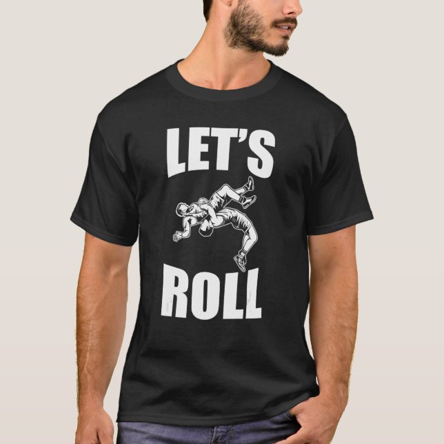 Wrestling Professional League   Let's Roll Wrestle T-Shirt (Front)