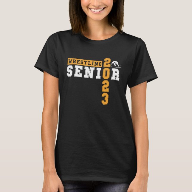 Wrestling Senior Night Senior 2023 Graduation Idea T-Shirt (Front)