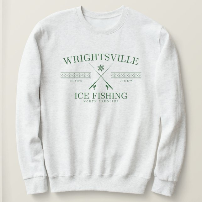 Wrightsville Beach Ice Fishing, North Carolina Sweatshirt (Design Front)