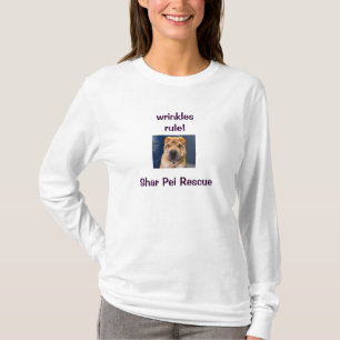 Wrinkles 4 us! Shar Pei Shirt