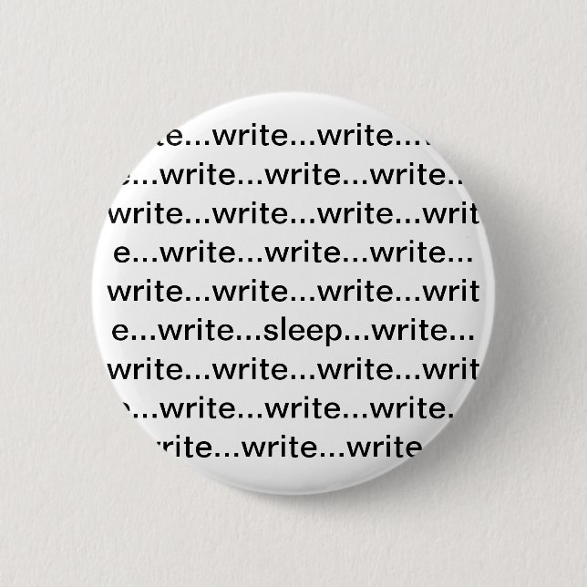 Write... 6 Cm Round Badge (Front)