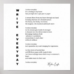 Write everyday writer poem poster wall art decor
