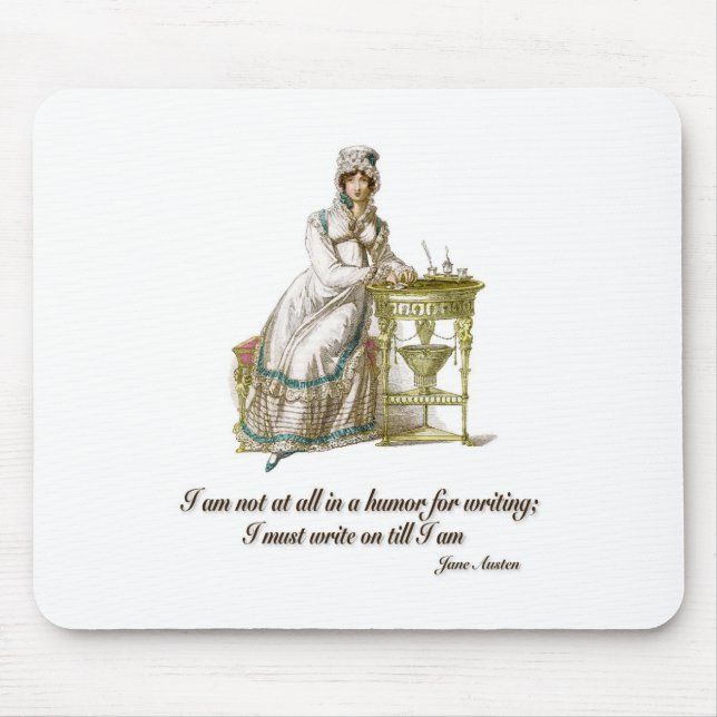 Write On Says Jane Austen Mouse Pad (Front)